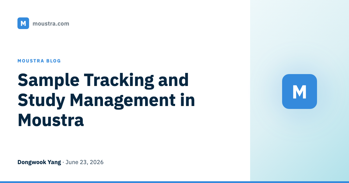 Sample Tracking and Study Management in Moustra