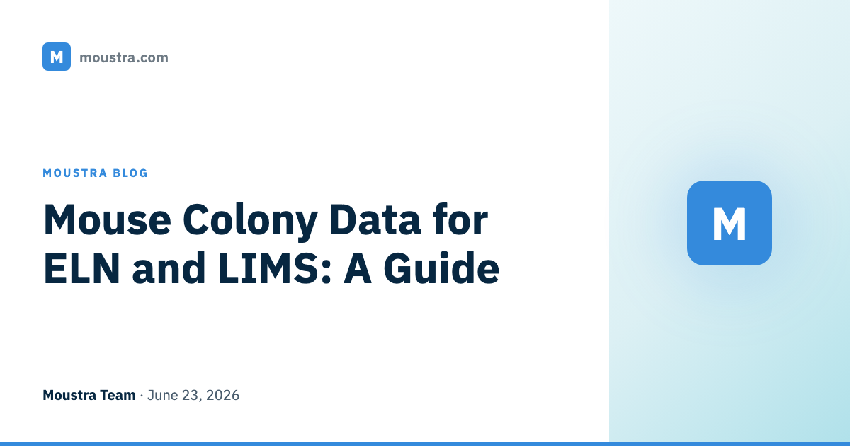 Mouse Colony Data for ELN and LIMS: A Guide