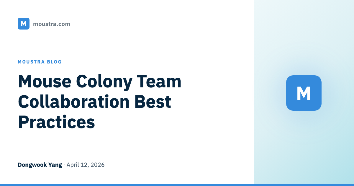 Mouse Colony Team Collaboration Best Practices