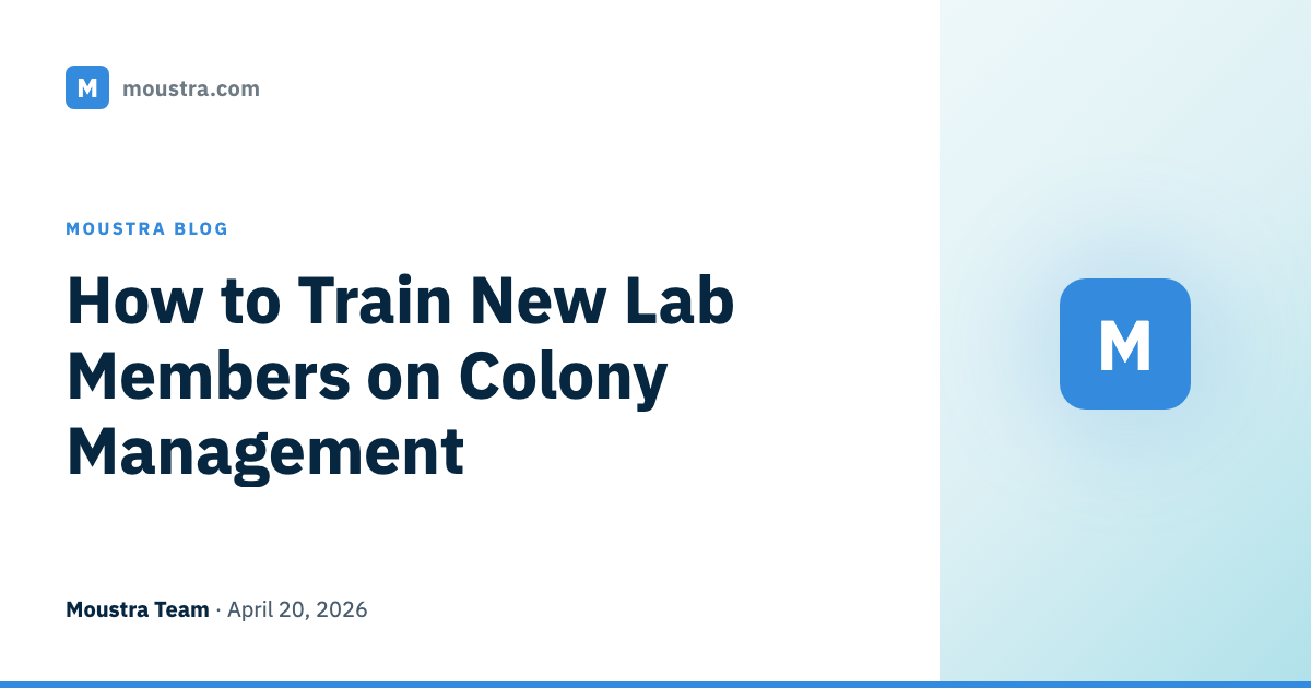 How to Train New Lab Members on Colony Management